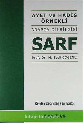 Ayet ve Hadis Örnekli Arapça Dilbilgisi Sarf