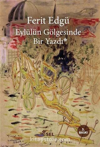 Eylülün Gölgesinde Bir Yazdı