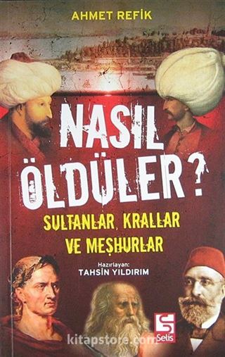 Nasıl Öldüler?