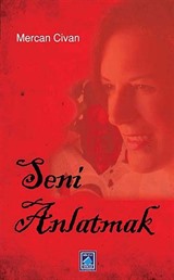 Seni Anlatmak