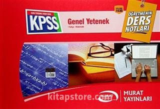 KPSS Genel Yetenek Türkçe-Matematik Öğretmenin Ders Notları