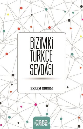 Bizimki Türkçe Sevdası