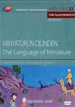 TRT Arşiv Serisi 32 / Minyatürün Dilinden