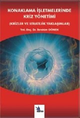 Konaklama İşletmelerinde Kriz Yönetimi