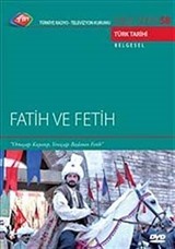 TRT Arşiv Serisi 58 / Fatih ve Fetih