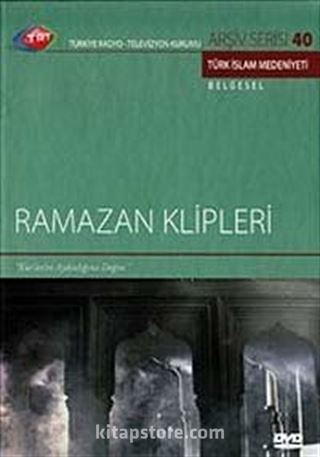 TRT Arşiv Serisi 40 / Ramazan Klipleri