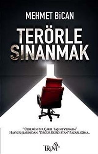 Terörle Sınanmak