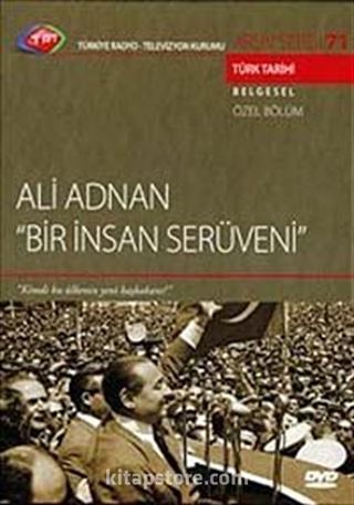 TRT Arşiv Serisi 71 / Ali Adnan - Bir İnsan Serüveni