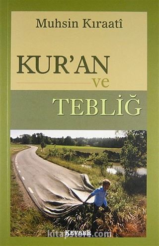 Kur'an ve Tebliğ