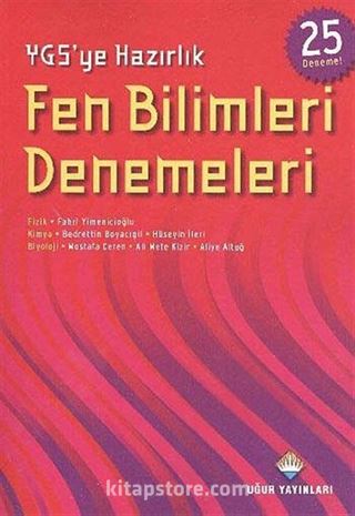 YGS'ye Hazırlık Fen Bilimleri Denemeleri (25 Deneme)