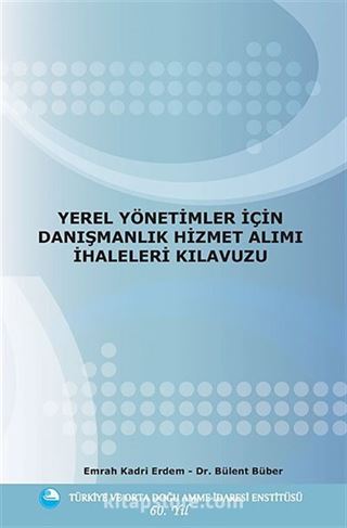 Yerel Yönetimler İçin Danışmanlık Hizmet Alımı İhaleleri Kılavuzu