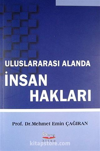 Uluslararası Alanda İnsan Hakları