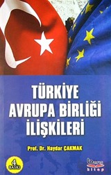 Türkiye Avrupa Birliği İlişkileri