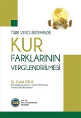 Türk Vergi Sisteminde Kur Farklarının Vergilendirilmesi