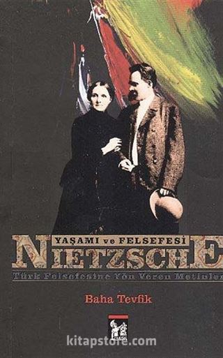 Nietzsche Yaşamı ve Felsefesi