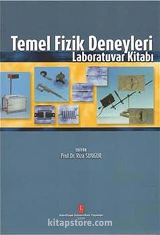 Temel Fizik Deneyleri Laboratuvar Kitabı