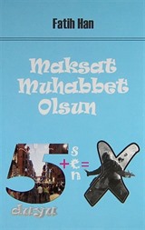 Maksat Muhabbet Olsun