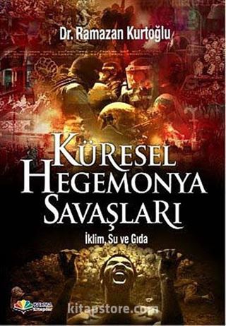 Küresel Hegemonya Savaşları