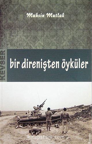 Bir Direnişten Öyküler