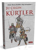 Şu Çılgın Kürtler