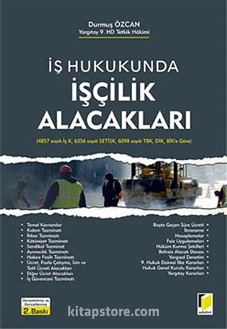 İş Hukukunda İşçilik Alacakları