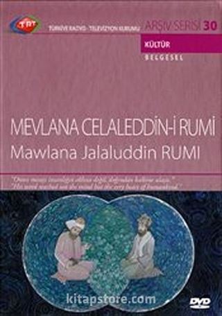 TRT Arşiv Serisi 30 / Mevlana Celaleddin-i Rumi