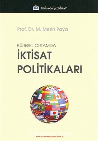 Küresel Ortamda İktisat Politikaları