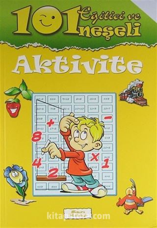 101 Eğitici ve Neşeli Aktivite / Sarı Kitap