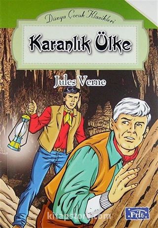 Karanlık Ülke / Dünya Çocuk Klasikleri