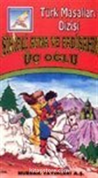 Sihirli Ayna ve Padişahın Üç Oğlu (Türk Masalları)