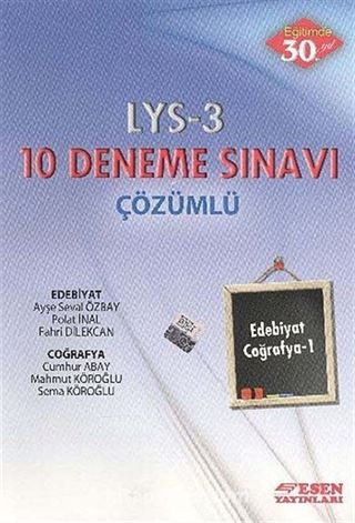 LYS-3 10 Deneme Sınavı / Edebiyat-Coğrafya 1