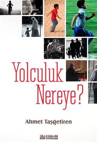 Yolculuk Nereye?