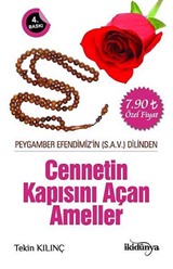 Cennetin Kapısını Açan Ameller Peygamber Efendimizin Dilinden (s.a.v.)