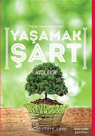 Yaşamak Şart