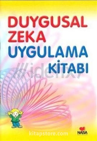 Duygusal Zeka Uygulama Kitabı