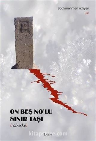 On Beş Nolu Sınır Taşı