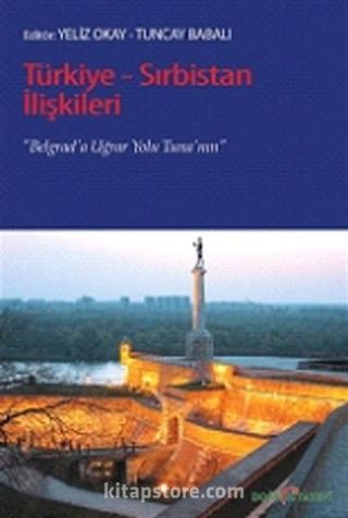 Türkiye-Sırbistan İlişkileri