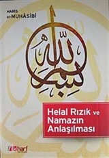 Helal Rızık ve Namazın Anlaşılması