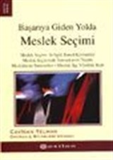 Başarıya Giden Yolda Meslek Seçimi