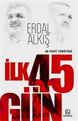 İlk 45 Gün