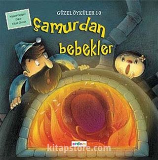 Çamurdan Bebekler / Güzel Öyküler 10