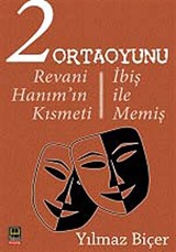 2 Ortaoyunu / Revani Hanım'ın Kısmeti / İbiş ile Memiş