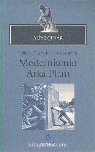 Politika, Din ve İdeoloji Ekseninde Modernitenin Arka Planı