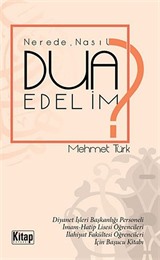 Nerede Nasıl Dua Edelim?