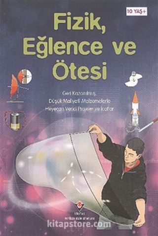 Fizik, Eğlence ve Ötesi