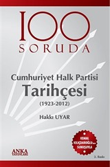 100 Soruda Cumhuriyet Halk Partisi Tarihçesi (1923-2012)