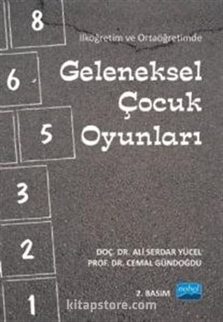 İlköğretim ve Ortaöğretimde Geleneksel Çocuk Oyunları