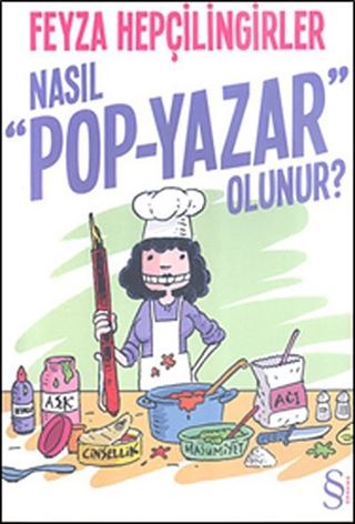 Nasıl Pop-Yazar Olunur?