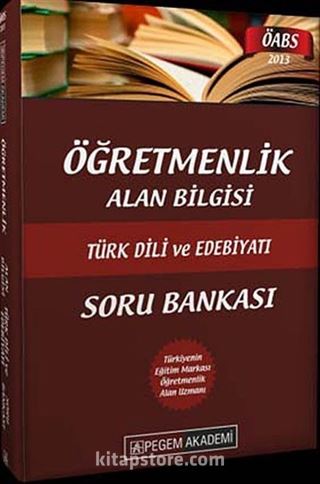 2013 Öğretmenlik Alan Bilgisi Türk Dili ve Edebiyatı Soru Bankası