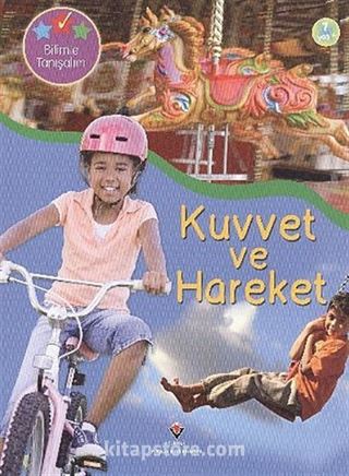 Kuvvet ve Hareket / Bilimle Tanışalım